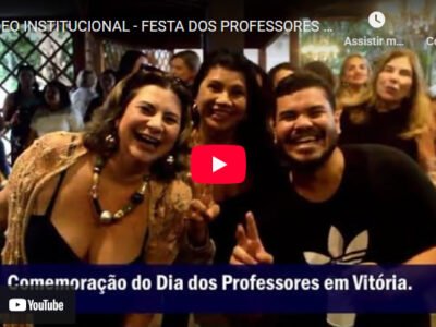 VÍDEO INSTITUCIONAL – FESTA DOS PROFESSORES 2025 (VITÓRIA)