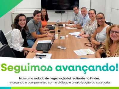 NEGOCIAÇÕES AVANÇAM E REFORÇAM COMPROMISSO COM VALORIZAÇÃO DOCENTE
