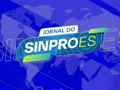 NOVA EDIÇÃO DO JORNAL DO SINPRO-ES DESTACA BENEFÍCIOS E AVANÇOS PARA A CATEGORIA