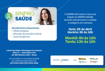 SINPRO-ES PROMOVE NOVA EDIÇÃO DO SINPRO SAÚDE COM ATENDIMENTOS GRATUITOS EM LINHARES